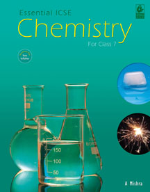 Essential ICSE Chemistry for Class 7