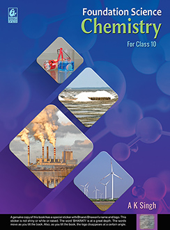 Foundation Science: Chemistry for Class 10